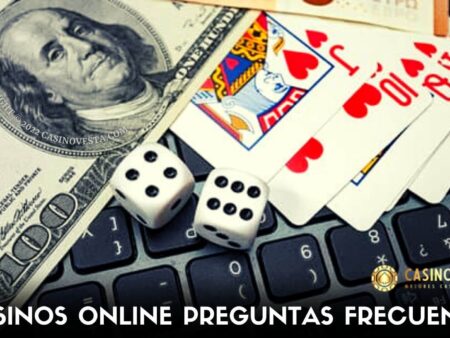 Las preguntas frecuentes de los casinos online