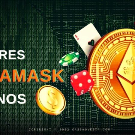 Metamask Casinos Online y Juegos de Azar Descentralizados