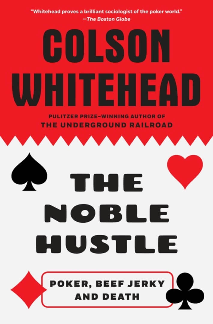 El libro The Noble Hustle de Colson Whitehead