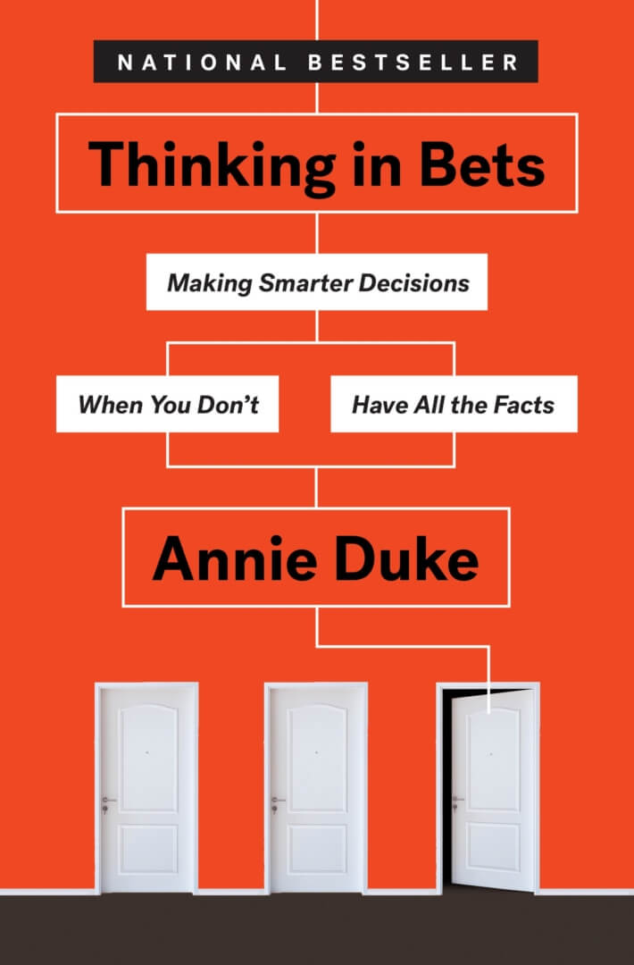 Thinking in Bets de Annie Duke